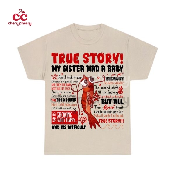 True Story Shirt True Story Shirt