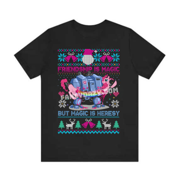 Friendship Is Magic But Magic Is Heresy Warhammer 40k Shirt