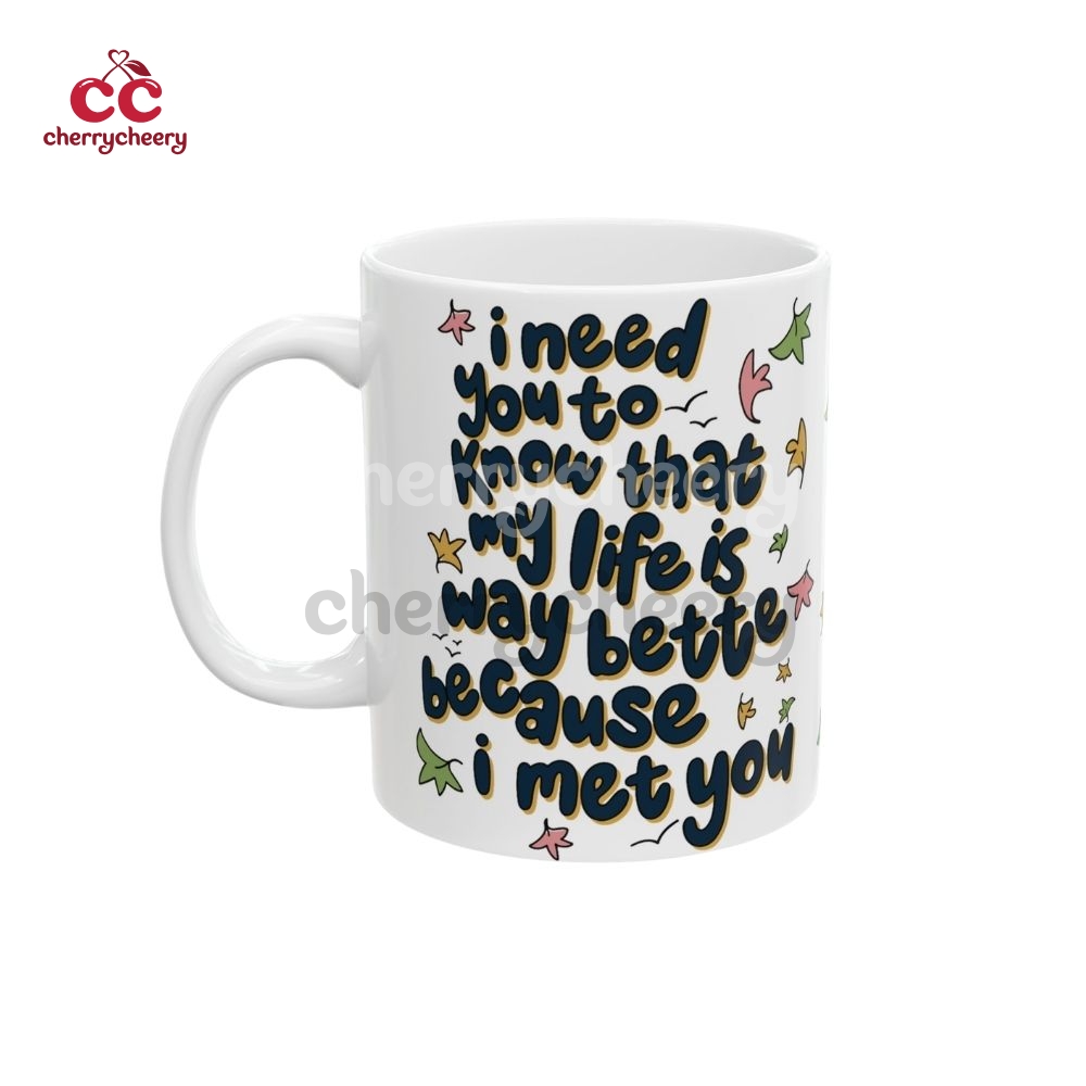 HeartStopper – My Life Is Better Quotes Mug HeartStopper – My Life Is Better Quotes Mug