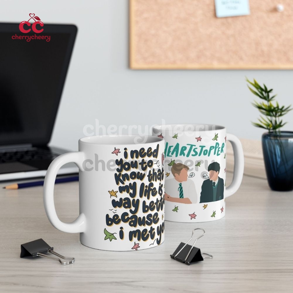 HeartStopper – My Life Is Better Quotes Mug HeartStopper – My Life Is Better Quotes Mug
