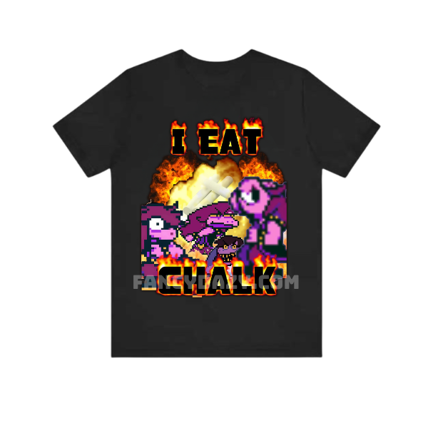 I Eat Chalk TShirt, Funny Deltarune Meme I Eat Chalk TShirt, Funny Deltarune Meme
