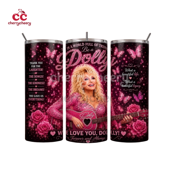 We Love You Dolly Parton 20 OZ Skinny Tumbler We Love You Dolly Parton 20 OZ Skinny Tumbler