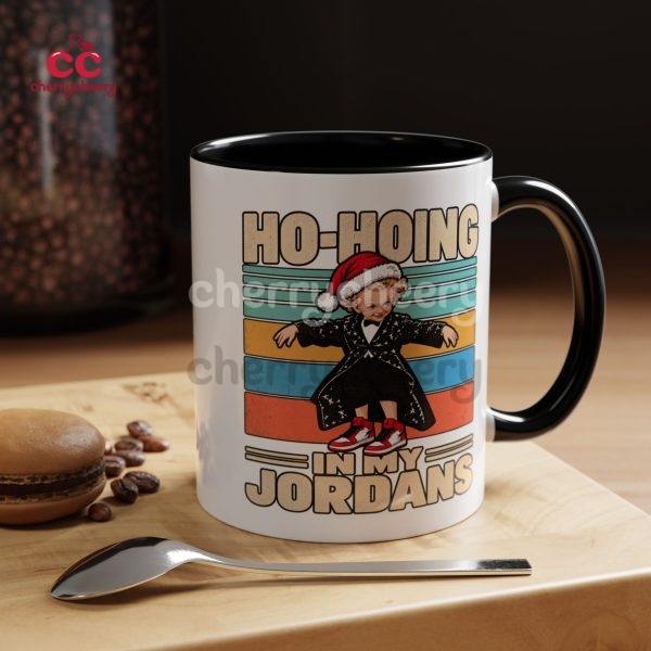 Funny Ho Hoing in my jordans Holiday Mug
