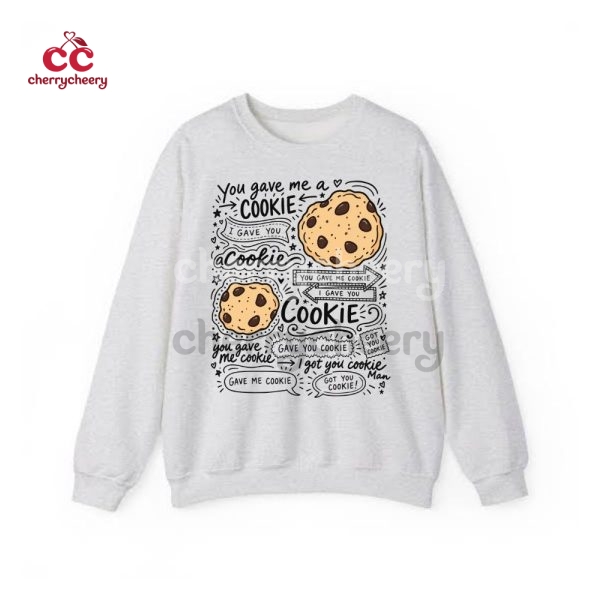 Gave Me Cookie, Got You Cookie New Girl TV Show Quotes Shirt