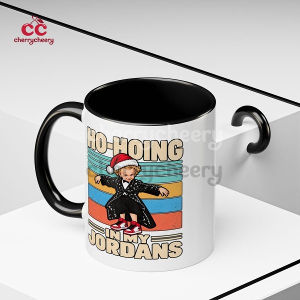 Funny Ho Hoing in my jordans Holiday Mug